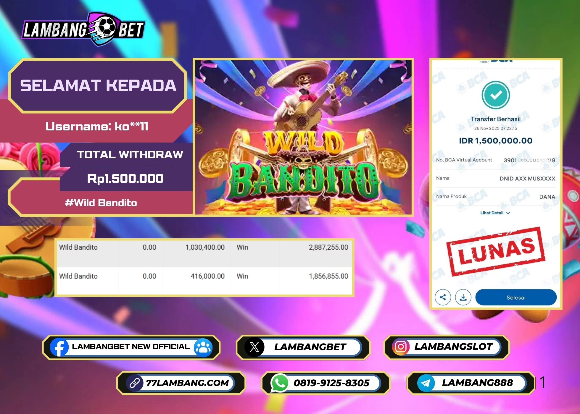 LAMBANGBET [26 NOVEMBER 2025] JACKPOT SLOT Wild Bandito "Rp1.500.000" LUNAS